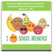 Celebrate National School Breakfast Week with free breakfast for all students!